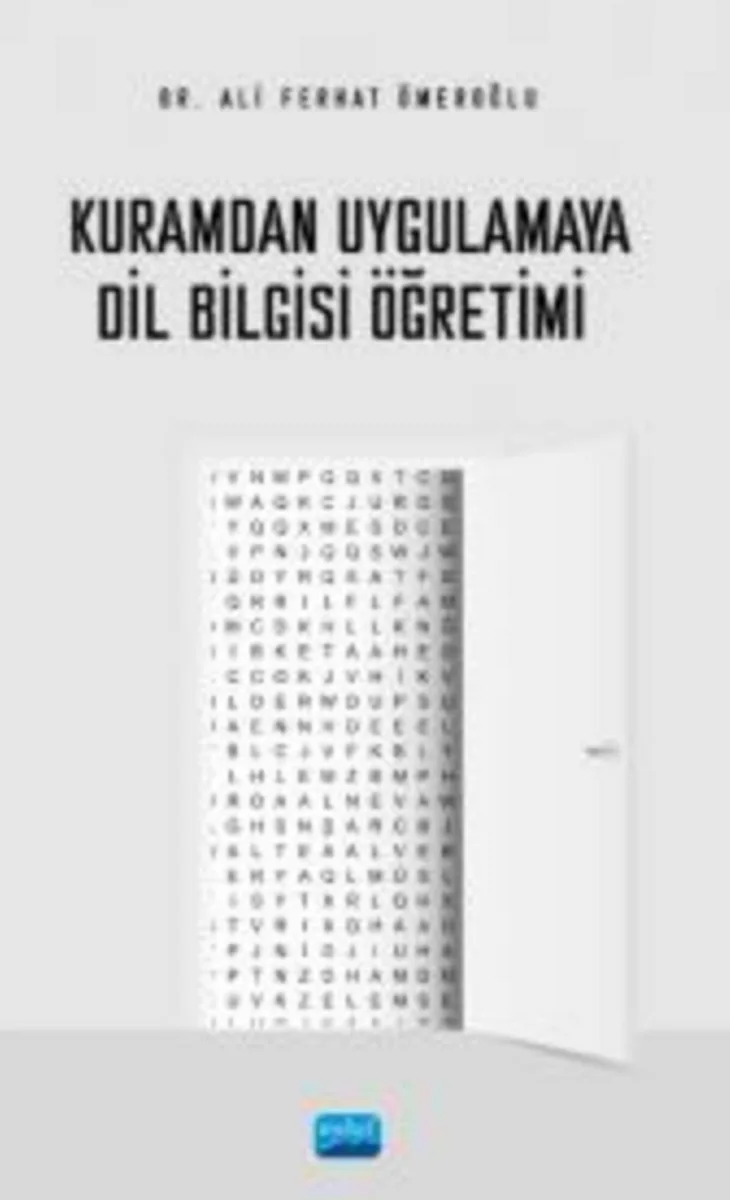 Kuramdan Uygulamaya Dil Bilgisi Öğretimi