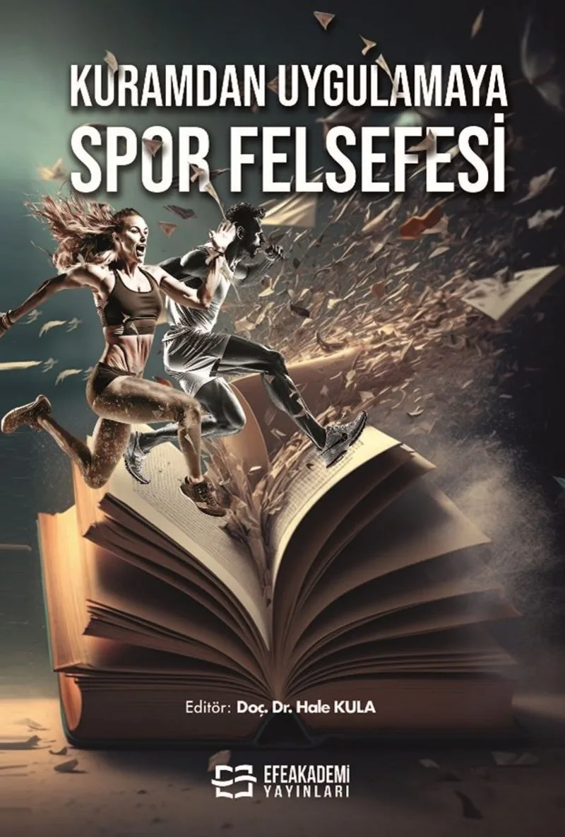 Kuramdan Uygulamaya Spor Felsefesi