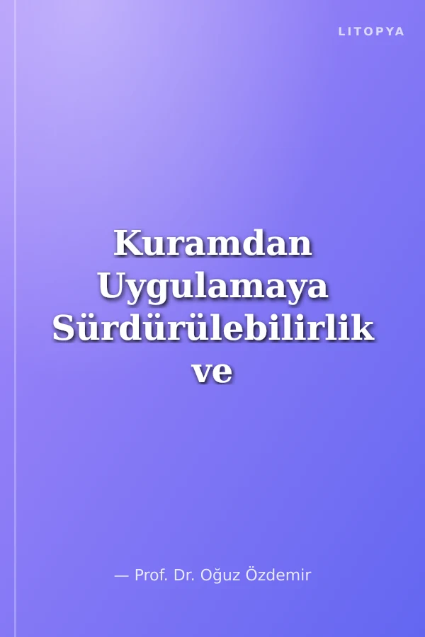 Kuramdan Uygulamaya Sürdürülebilirlik ve Eğitimi II