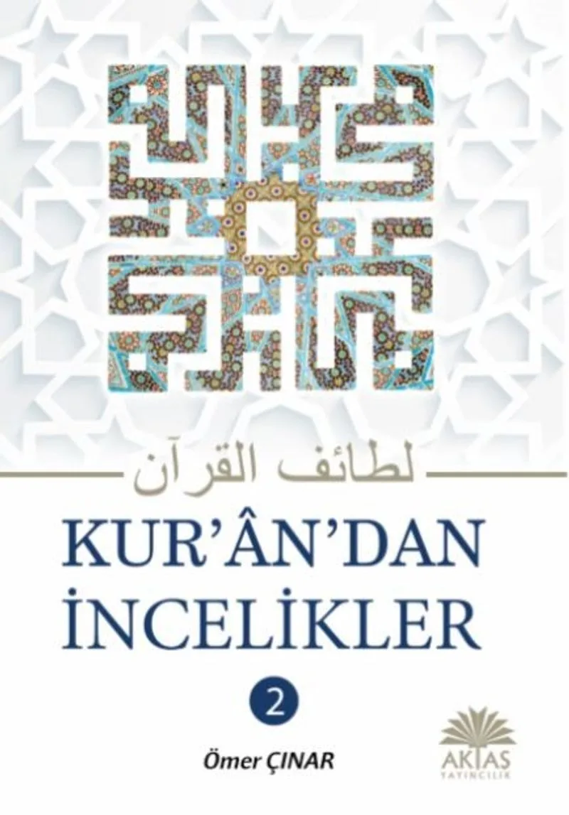 Kuran'dan İncelikler 2