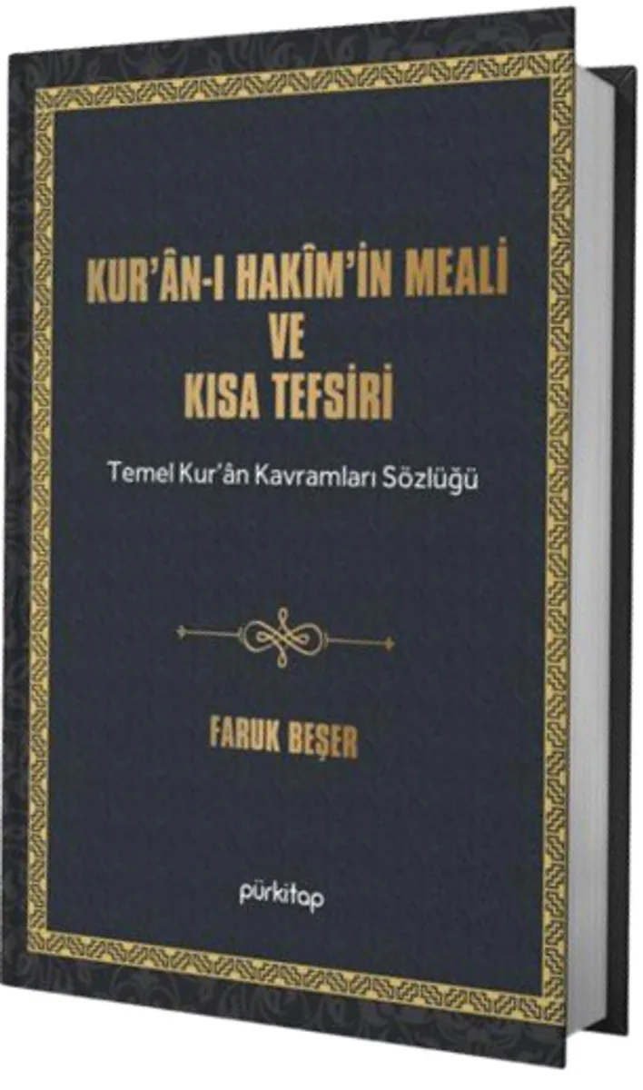 Kuran-ı Hak&icirc;m'in Meali ve Kısa Tefsiri Temel Kur'an Kavramları Sözlüğü, Esma-i Hüsna Şerhi ve Kısa Peygamberler Tarihi
