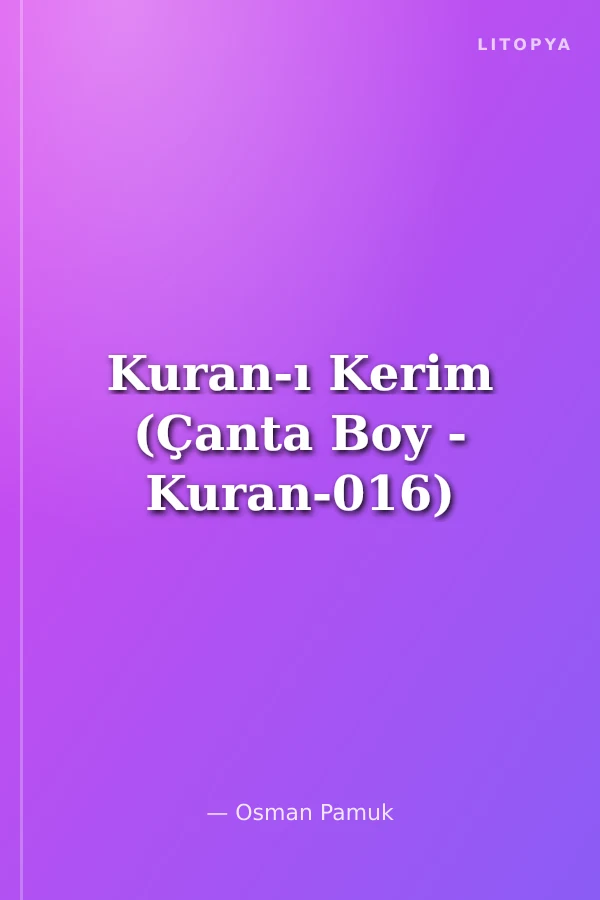 Kuran-ı Kerim (Çanta Boy - Kuran-016)