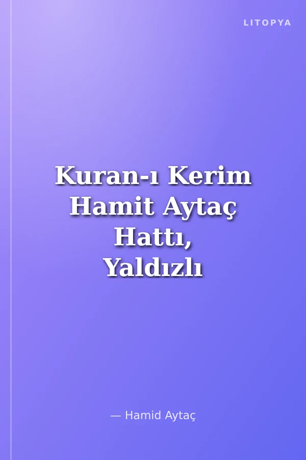 Kuran-ı Kerim Hamit Aytaç Hattı, Yaldızlı Orta Boy Termo Flok Cilt (Yeşil-1367)