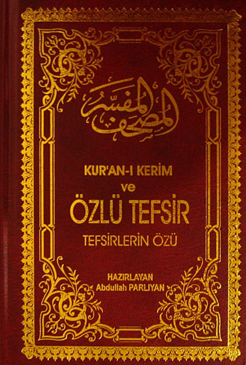 Kuran-ı Kerim ve Özlü Tefsir (Hafız Boy) Tefsirlerin Özü