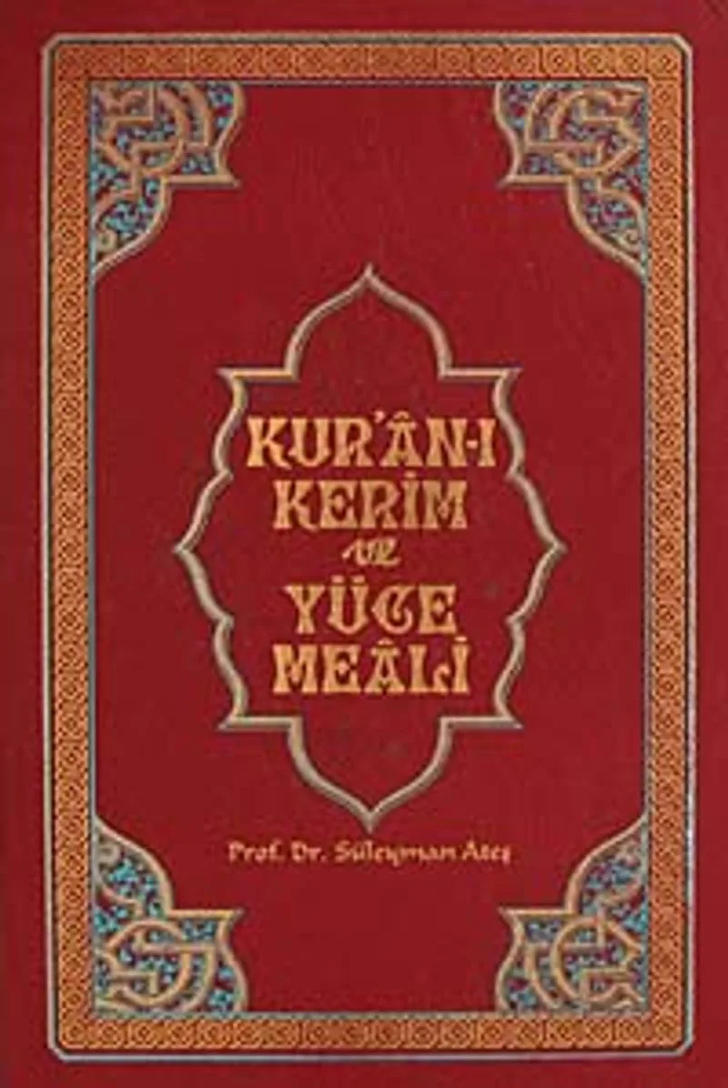 Kuran-Kerim ve Yüce Meali (Ciltli-Rahle Boy)