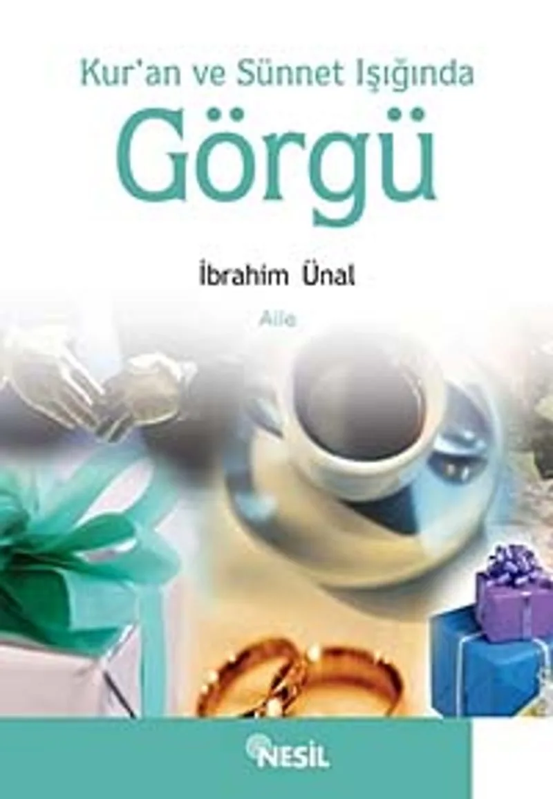 Kuran ve Sünnet Işığında Görgü