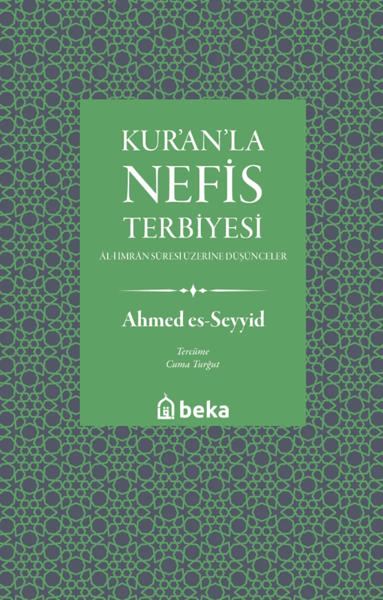 Kuranla Nefis Terbiyesi