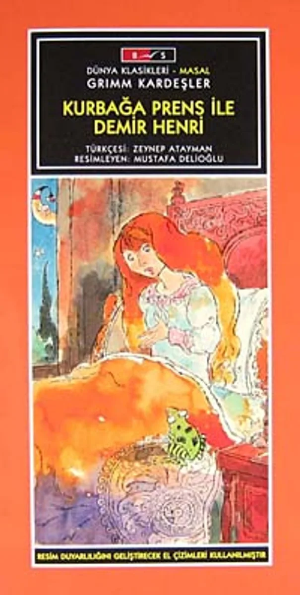 Kurbağa Prens İle Demir Henri-Düz Yazı