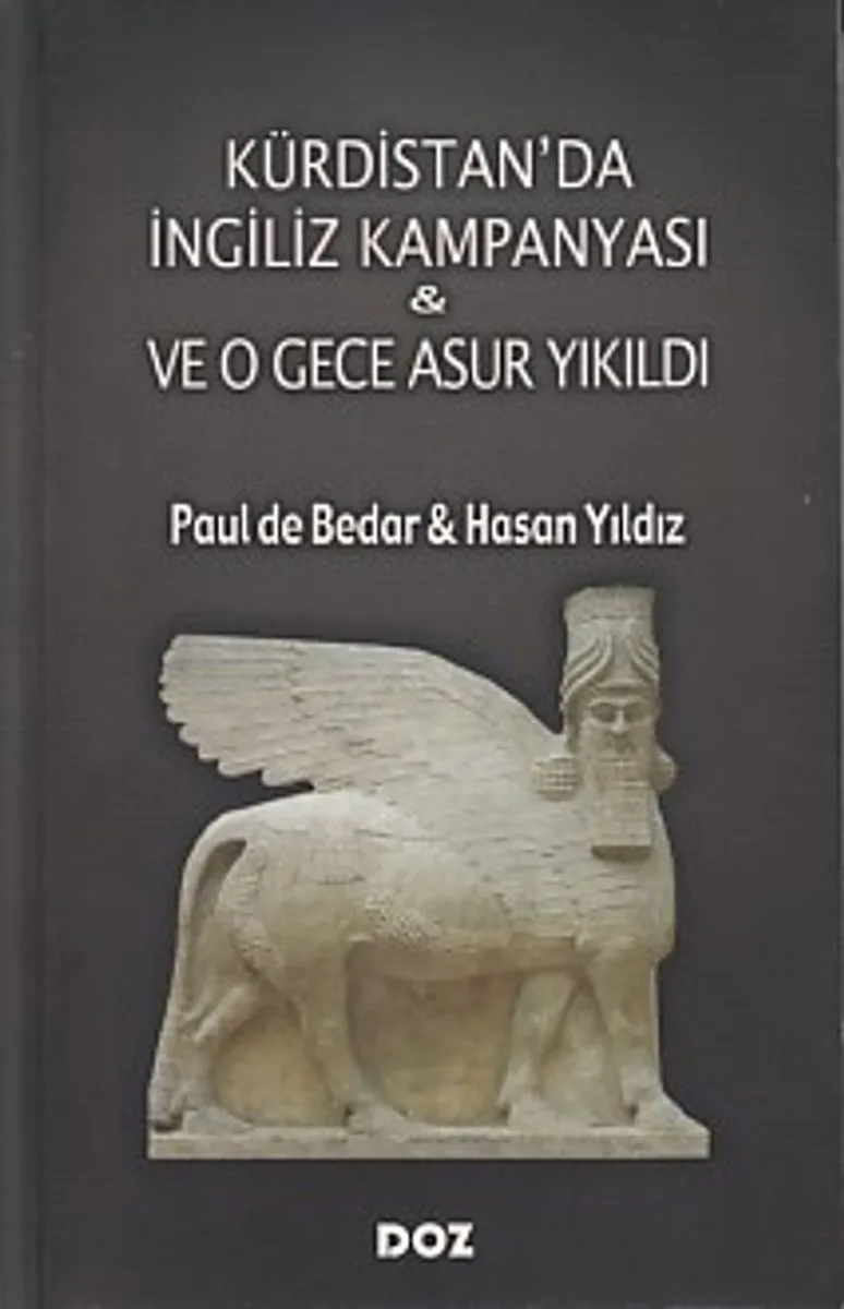 Kürdistan'da İngiliz Kampanyası ve O Gece Asur Yıkıldı