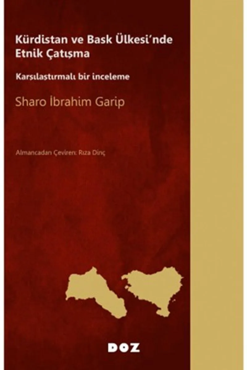 Kürdistan ve Bask Ülkesi'nde Etnik Çatışma Karşılaştırmalı Bir İnceleme