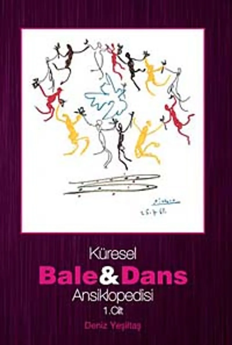 Küresel Bale ve Dans Ansiklopedisi 1. Cilt
