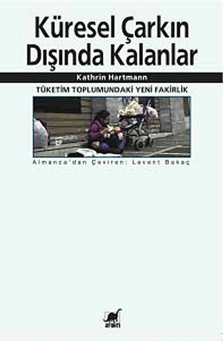 Küresel Çarkın Dışında Kalanlar