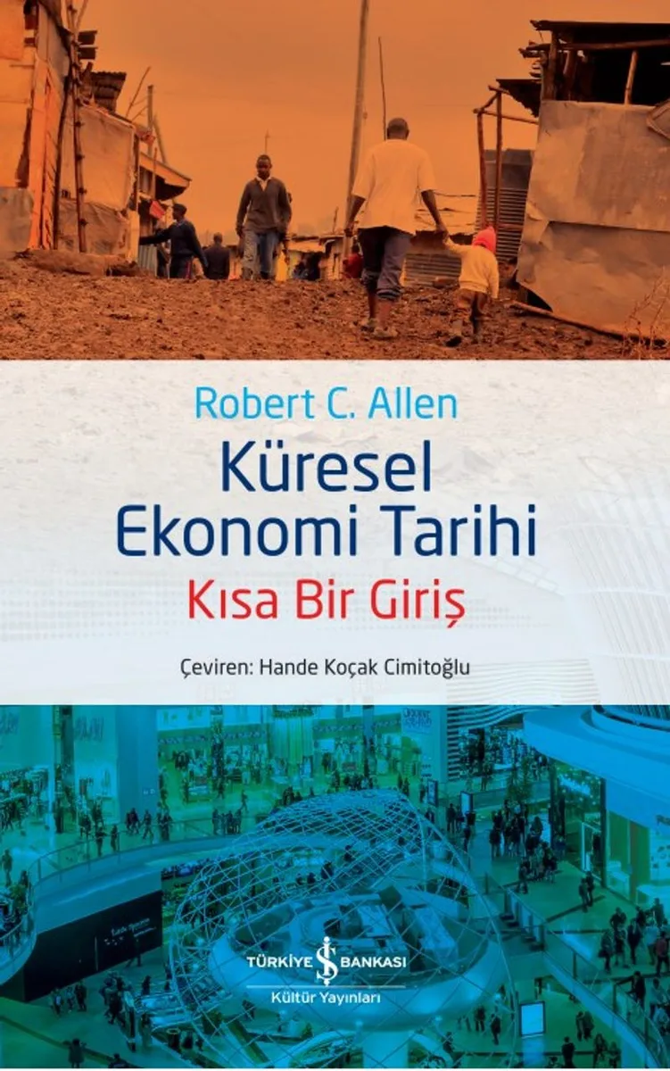 Küresel Ekonomi Tarihi Kısa Bir Giriş