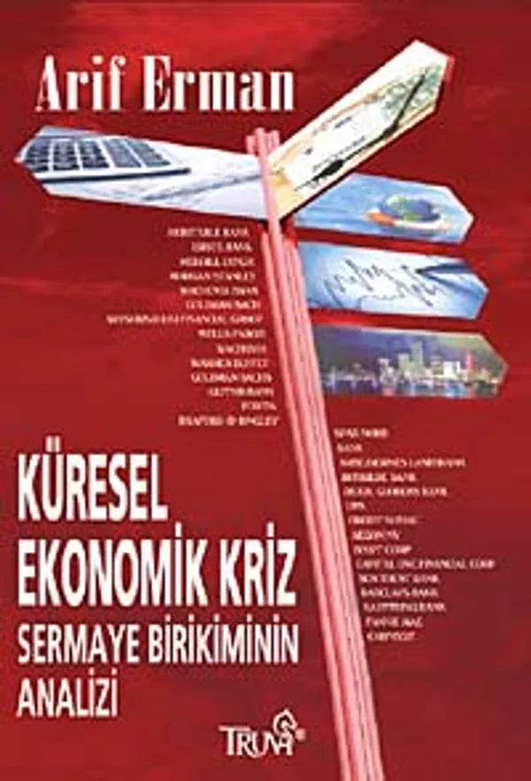 Küresel Ekonomik Kriz Sermaye Birikiminin Analizi