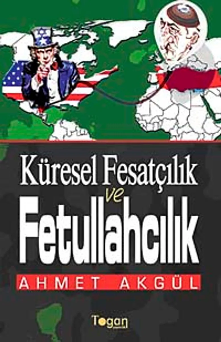 Küresel Fesatçılık ve Fetullahçılık