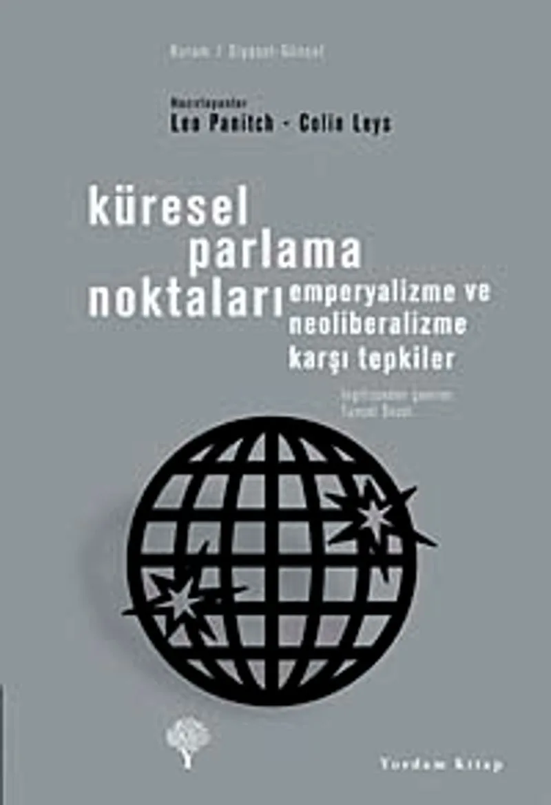 Küresel Parlama Noktaları Emperyalizme ve Neoliberalizme Karşı Tepkiler