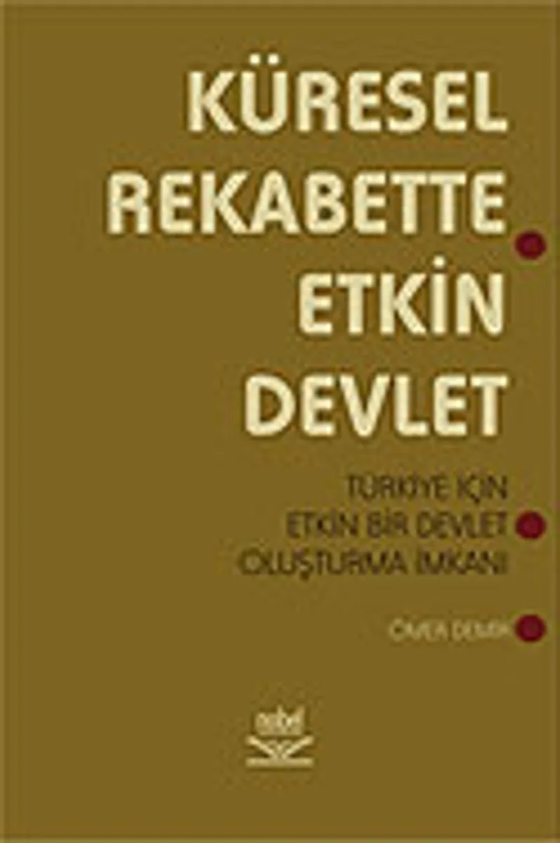 Küresel Rekabette Etkin Devlet