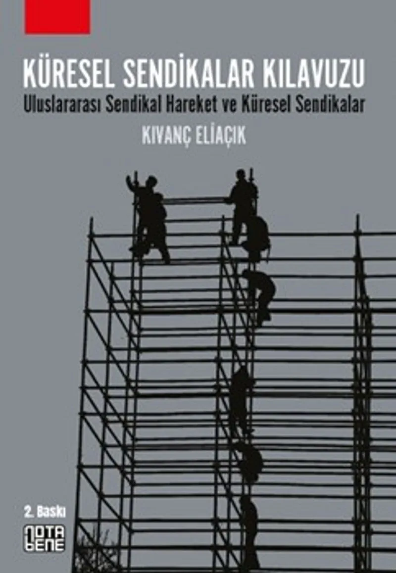 Küresel Sendikalar Kılavuzu Uluslararası Sendikal Hareket ve Küresel Sendikalar
