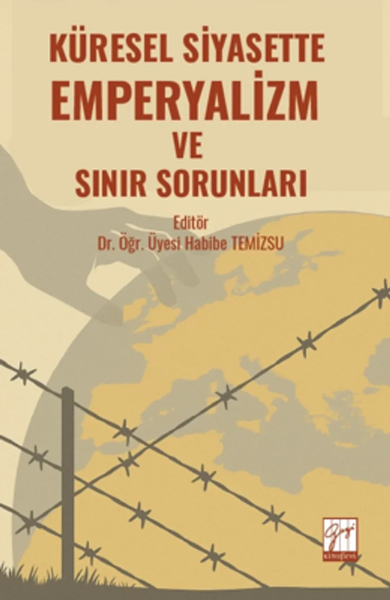 Küresel Siyasette Emperyalizm Ve Sınır Sorunları