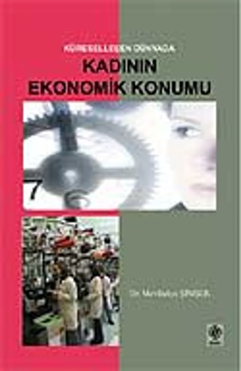 Küreselleşen Dünyada Kadının Ekonomik Konumu
