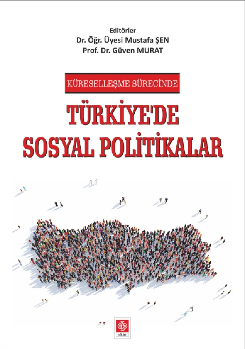 Küreselleşme Sürecinde Türkiye'de Sosyal Politikalar
