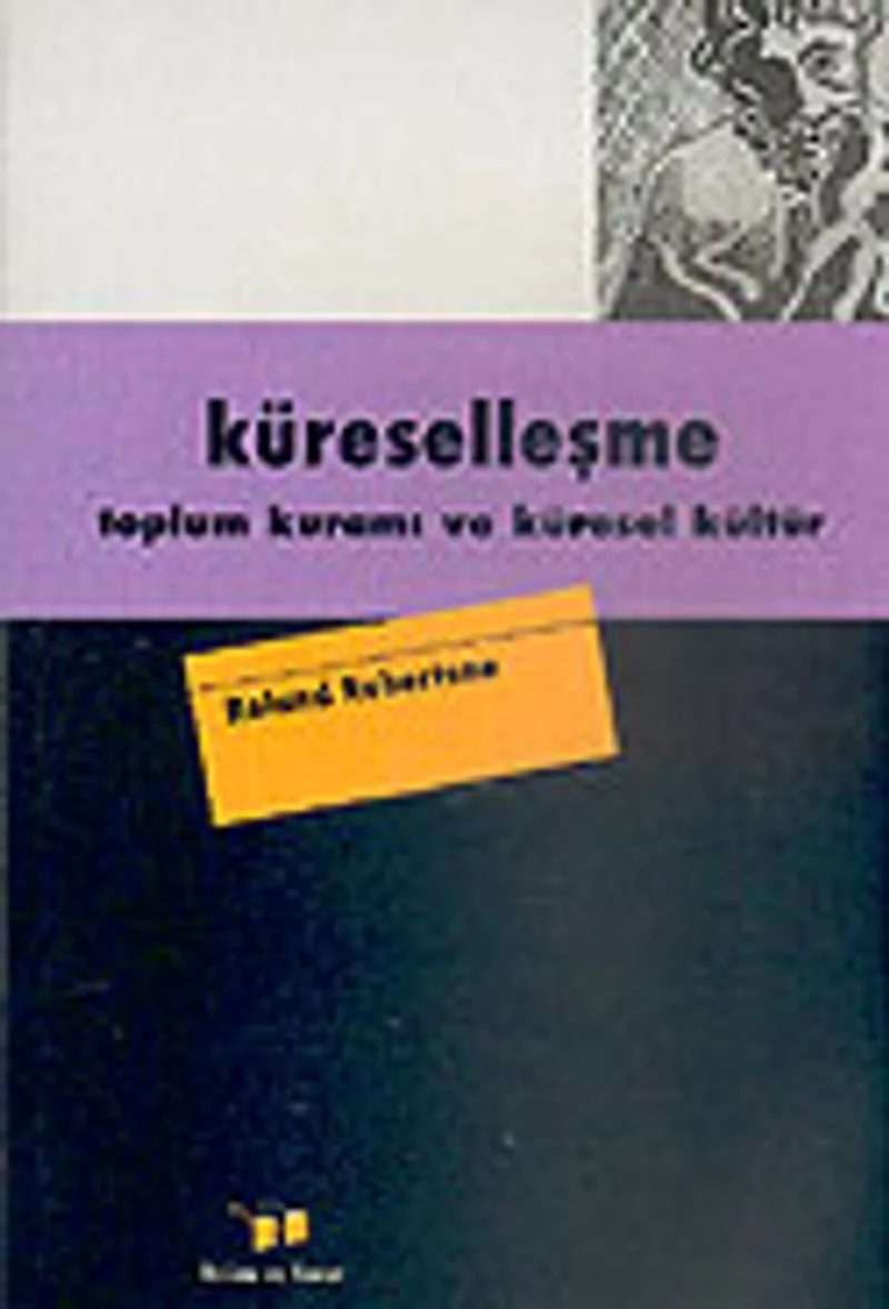 Küreselleşme Toplum Kuramı ve Küresel Kültür