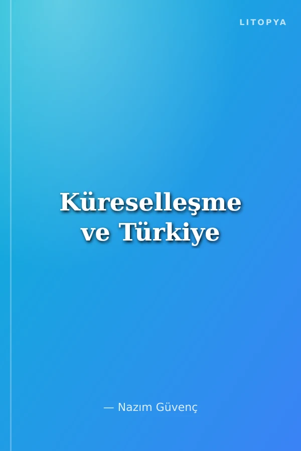 Küreselleşme ve Türkiye