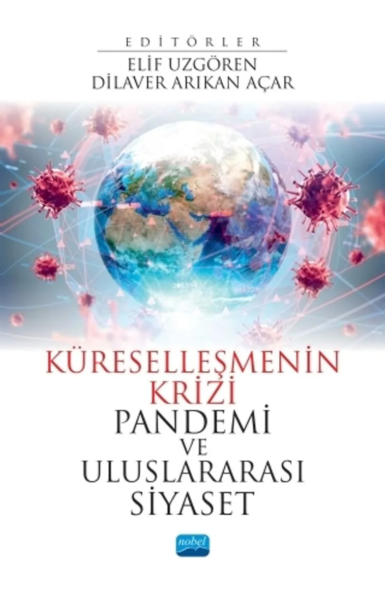 Küreselleşmenin Krizi Pandemi ve Uluslararası Siyaset