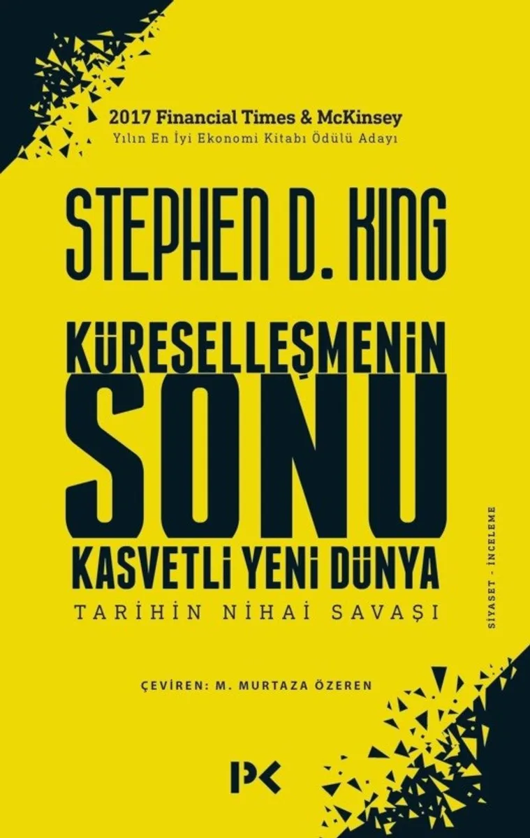 Küreselleşmenin Sonu Kasvetli Yeni Dünya, Tarihin Nihai Savaşı
