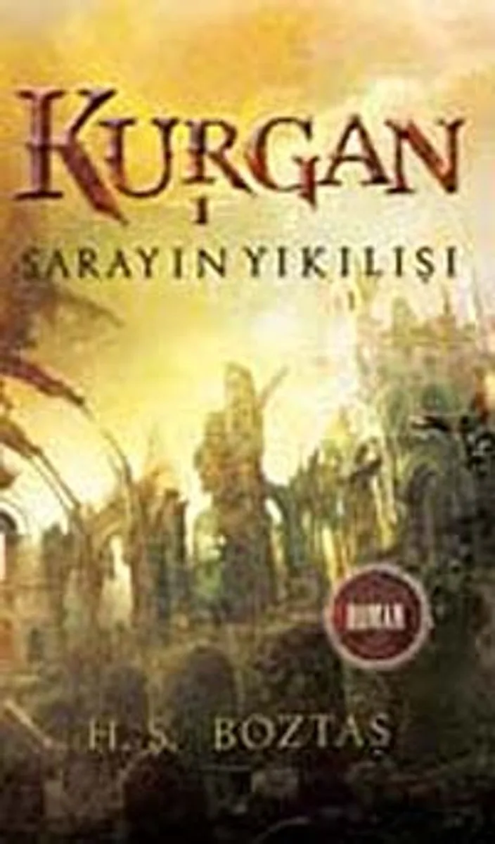 Kurgan -1 Sarayın Yıkılışı