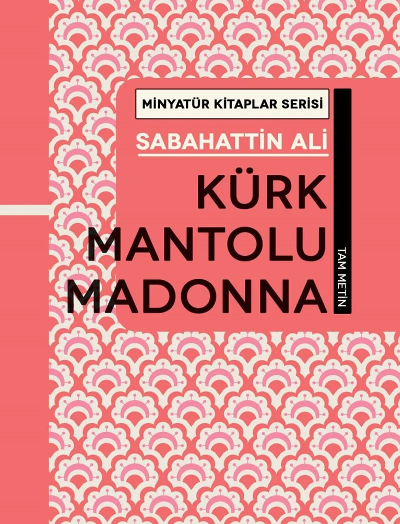 Kürk Mantolu Madonna / Minyatür Kitaplar Serisi
