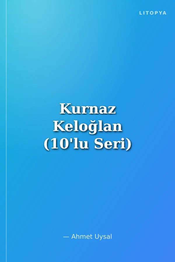 Kurnaz Keloğlan (10'lu Seri)