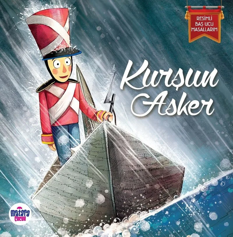 Kurşun Asker / Resimli Baş Ucu Masallarım