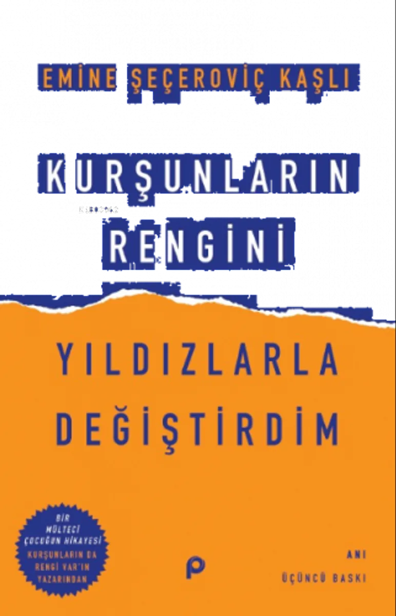 Kurşunların Rengini Yıldızlarla Değiştirdim