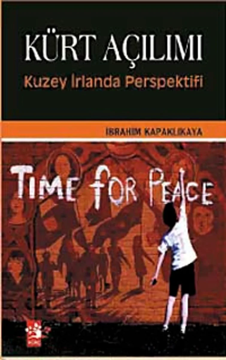 Kürt Açılımı Kuzey İrlanda Perspektifi