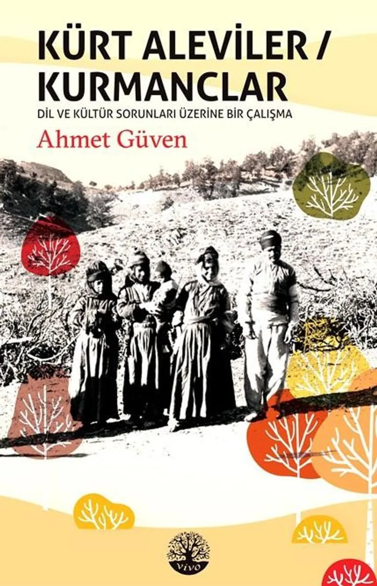 Kürt Aleviler Kurmanclar Dil ve Kültür Sorunları Üzerine Bir Çalışma