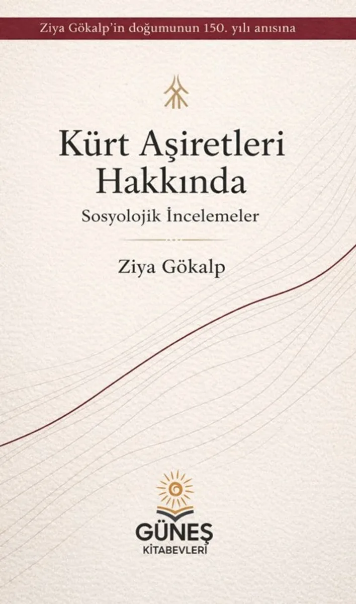 Kürt Aşiretleri Hakkında Sosyolojik İncelemeler