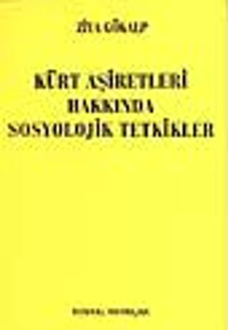 Kürt Aşiretleri Hakkında Sosyolojik Tetkikler