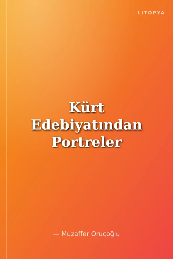 Kürt Edebiyatından Portreler