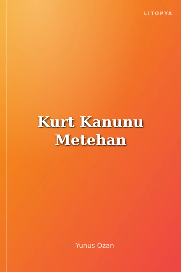 Kurt Kanunu Metehan