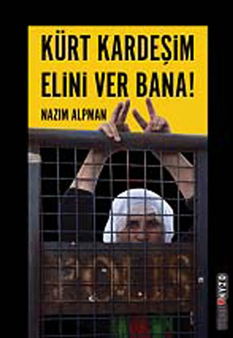 Kürt Kardeşim Elini Ver Bana Kürt Sorununa Empatik Bir Yaklaşım