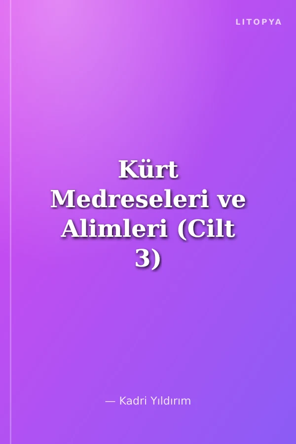 Kürt Medreseleri ve Alimleri (Cilt 3) / Cami ve Hücreler