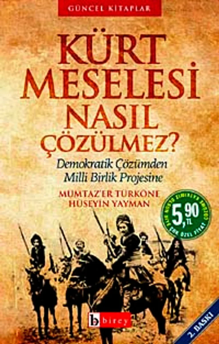 Kürt Meselesi Nasıl Çözülmez? Demokratik Çözümden Milli Birlik Projesine