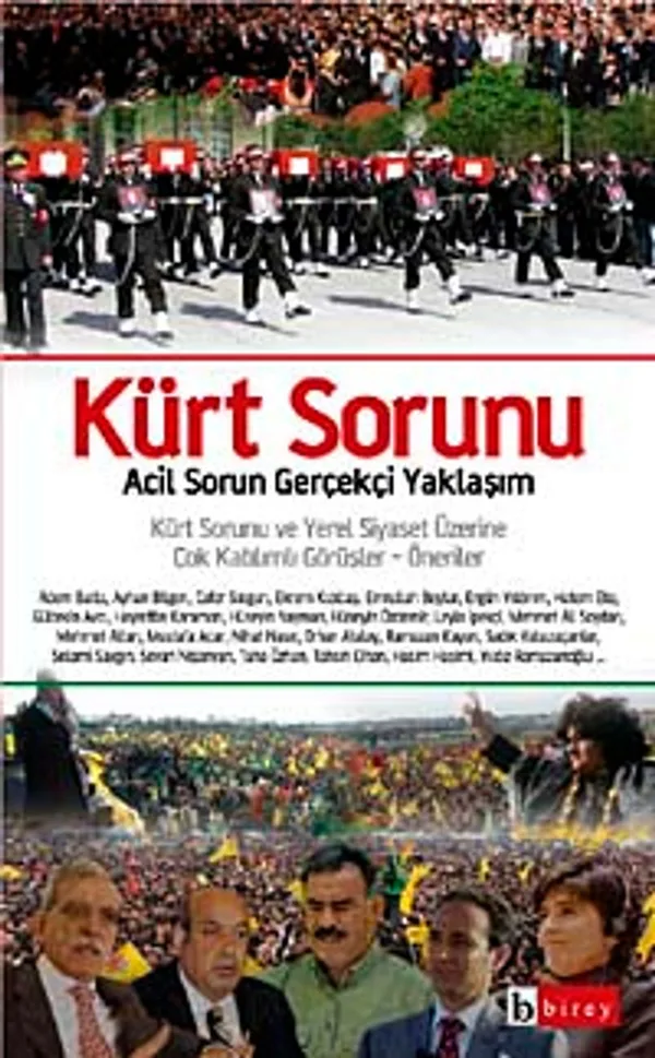 Kürt Sorunu Acil Sorun Gerçekçi Yaklaşım