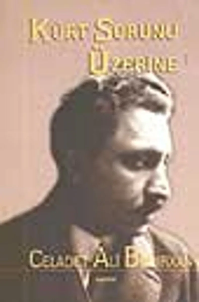 Kürt Sorunu Üzerine/De La Question Kurde