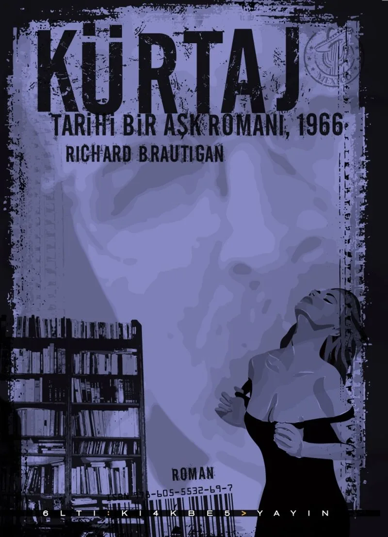 Kürtaj Tarihi Bir Aşk Romanı 1966