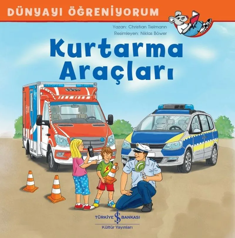 Kurtarma Araçları / Dünyayı Öğreniyorum