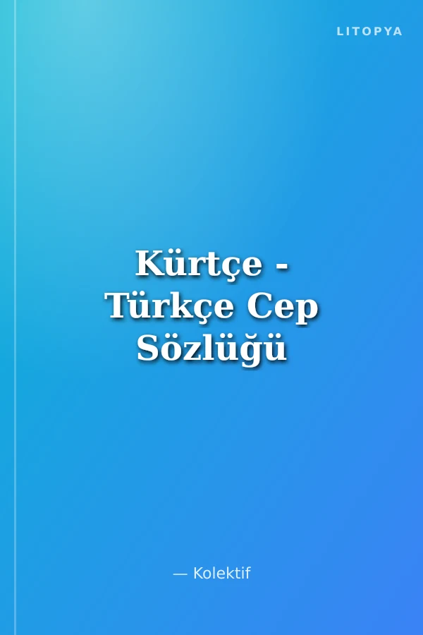 Kürtçe - Türkçe Cep Sözlüğü