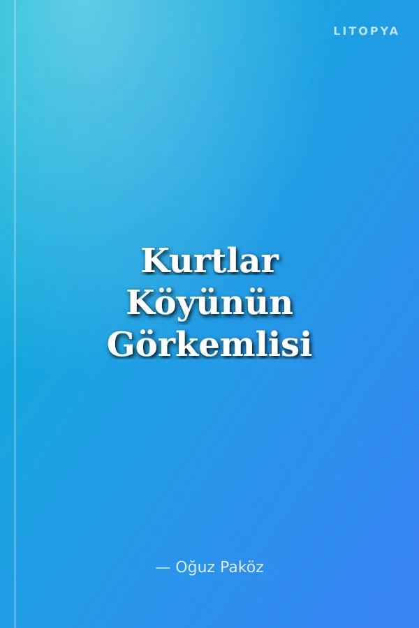 Kurtlar Köyünün Görkemlisi