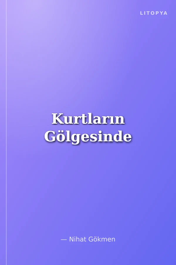 Kurtların Gölgesinde